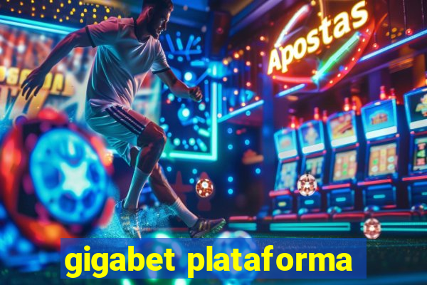 gigabet plataforma